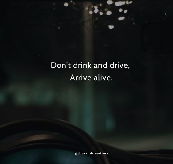 Drinking-And-Driving-Quotes.jpg.486684c95cbce58285f1797a4cf15c65.jpg