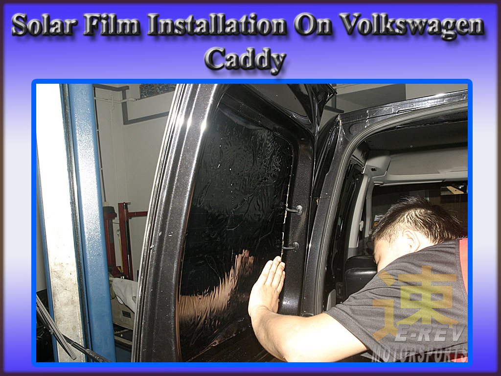 Volkswagen Caddy Solar Films Installation